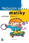 NEBOJM SE MATIKY! ARITMETIKA? - Jana Nmcov; Ren Hora