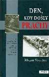 Den, kdy doly prachy - Milan Vodika
