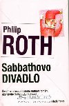 SABBATHOVO DIVADLO - Philip Roth