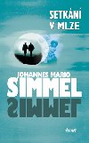 SETKN V MLZE - Johannes Mario Simmel
