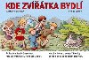 Kde zvtka bydl - Jarmila Urbnkov; Ondej Sekora