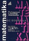 MATEMATIKA PRO SO A STUDIJN OBORY SOU POSLOUPNOSTI A FINANN MATEMATIKA - Oldich Odvrko