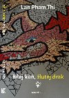 BLEJ K, LUTEJ DRAK - Lan Pham Thi