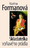 SKLADATELKA VOAVÉHO PRÁDLA - Martina Formanová