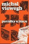 Povdky o lsce - Michal Viewegh