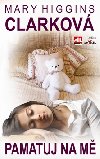 Pamatuj na m - Mary Higgins Clark