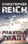 PRAVIDLA ZRADY - Christopher Reich