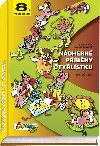Nádherné píbhy tylístku z let 1987 a 1989 (8. velká kniha) - Ljuba Štíplová; Jaroslav Nmeek