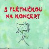 CD S FLTNIKOU NA KONCERT - 