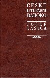 ESK LITERRN BAROKO - Josef Vaica