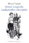 Nov npady laskavho tene - Michal Viewegh
