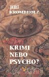 KRIMI NEBO PSYCHO? - Ji Krombholz