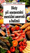 Diety pi onemocnn mentln anorexi a bulimi - Dagmar Beneov; Lenka Miov
