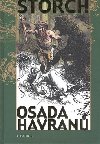 OSADA HAVRAN - Eduard torch; Zdenk Burian