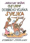 OSUDY DOBRHO VOJKA VEJKA - Jaroslav Haek