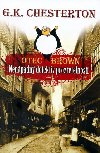 OTEC BROWN NENPADN DETEKTIV PROZETELNOSTI - Gilbert Keith Chesterton