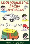 1. dobrodrustv ka chytrka - Gabriela Nmethov; Zuzana Murnov