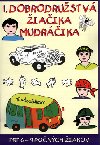 1. dobrodrustv iaika mudrika - Gabriela Nmethov; Zuzana Murnov