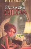PÁTRAKA GILDA - Jennifer Allisonová