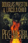 Pekeln sra - Douglas Preston; Lincoln Child