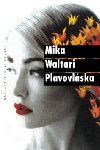 PLAVOVLSKA - Mika Waltari
