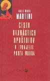 CESTA DVANSTICH APOTOLOV - Carlo Maria Martini