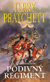 Podivn regiment - Terry Pratchett; Paul Kidby