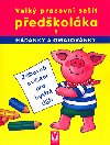 Velk pracovn seit pedkolka 2. - Kolektiv autor