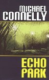ECHO PARK - Michael Connelly