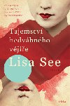 Tajemstv hedvbnho vje - Lisa Seeov