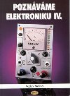 Poznvme elektroniku IV. - Vclav Malina