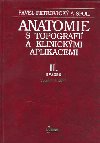 ANATOMIE S TOPOGRAFI A KLINICKMI APLIKACEMI II. - Pavel Petrovick