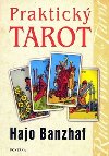 Praktick tarot - een problm ivota pomoc sn - Hajo Banzhaf