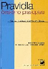 Pravidla eskho pravopisu - koln vydn vetn Dodatku - stav pro jazyk esk AV R