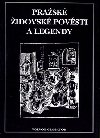 PRASK IDOVSK POVSTI A LEGENDY - Vratislav Vclav Tomek
