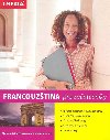 Francouztina pro zatenky - Jane Wightwick; Mahmoud Gaafar