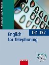 ENGLISH FOR TELEPHONING - David Gordon Smith; Martina Hovorkov