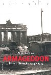 ARMAGEDDON - Max Hastings