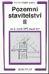 POZEMN STAVITELSTV II PRO 2. RONK SP STAVEBNCH - Petr Hjek