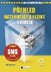 PEHLED MATEMATIKY A FYZIKY V KOSTCE PRO STEDN KOLY - Vladimr Lank; Zdenk Voick