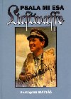 PSALA MI ESA LUFTWAFFE - Svatopluk Maty