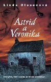 ASTRID A VERONIKA - Linda Olssonov