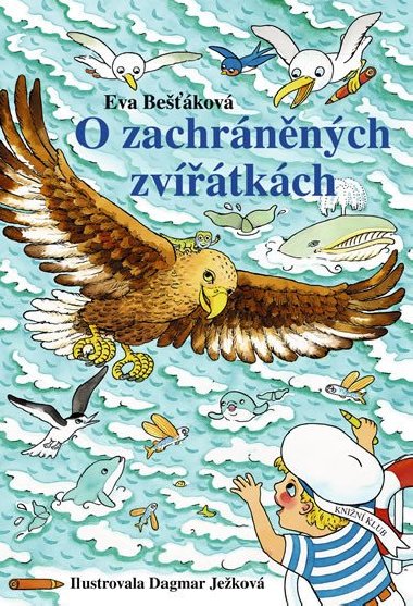 O zachrnnch zvtkch - Eva Bekov; Dagmar Jekov