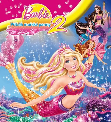 Barbie - Pbh mosk panny 2 - Filmov pbh - 