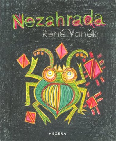 NEZAHRADA - Ren Vaek