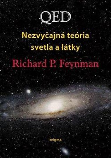 QED NEZVYAJN TERIA SVETLA A LTKY - Richard Phillips Feynman