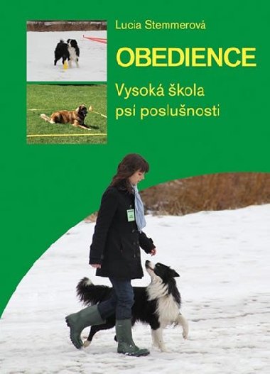 Obedience - vysok kola ps poslunosti - Lucia Stemmerov