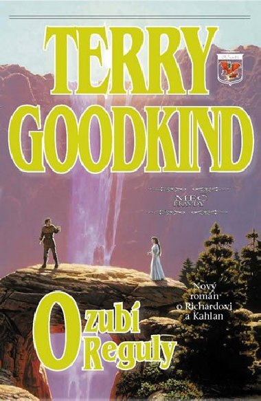 Me pravdy 12 - Ozub reguly - Terry Goodkind