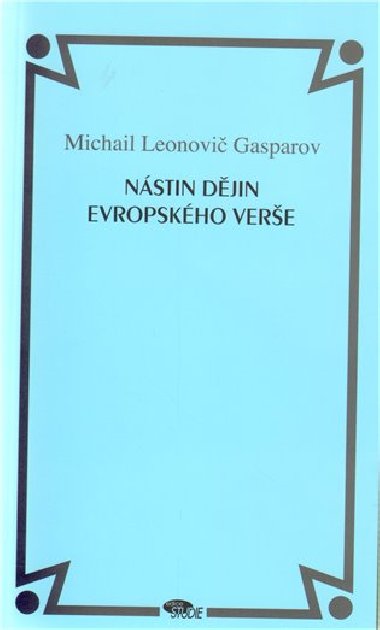 NSTIN DJIN EVROPSKHO VERE - Michail Leonovi Gasparov