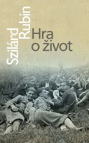 HRA O IVOT - Szilrd Rubin